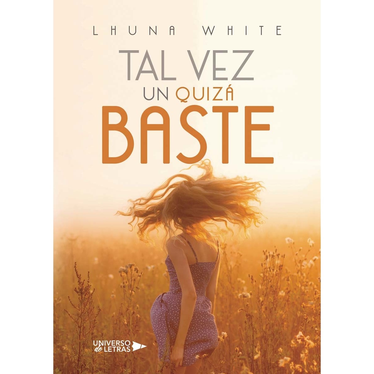 Tal vez un quizá baste (Capa mole) 1