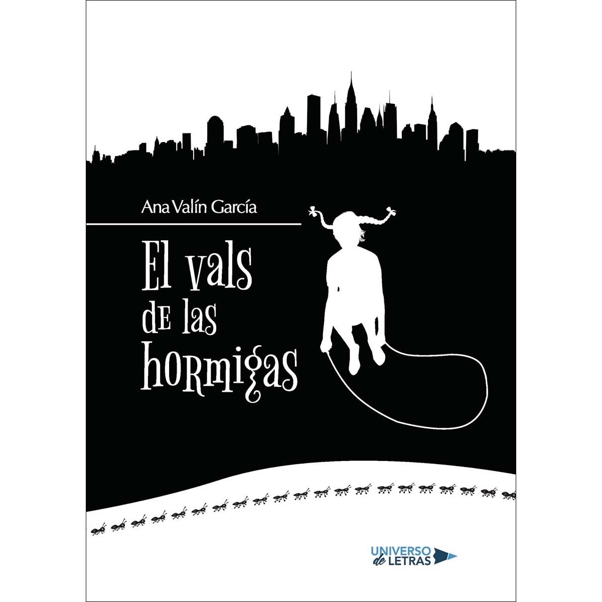 El vals de las hormigas(Tapa blanda) 1