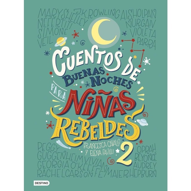 Imagen 0 de Cuentos de buenas noches para niñas rebeldes 2 (Tapa dura)