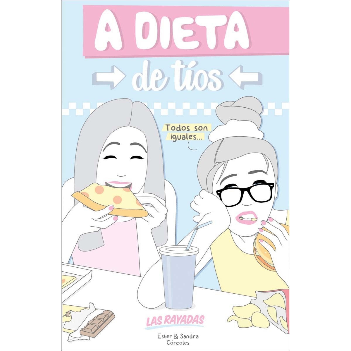 A dieta de tíos: Las rayadas (Tapa blanda) 1