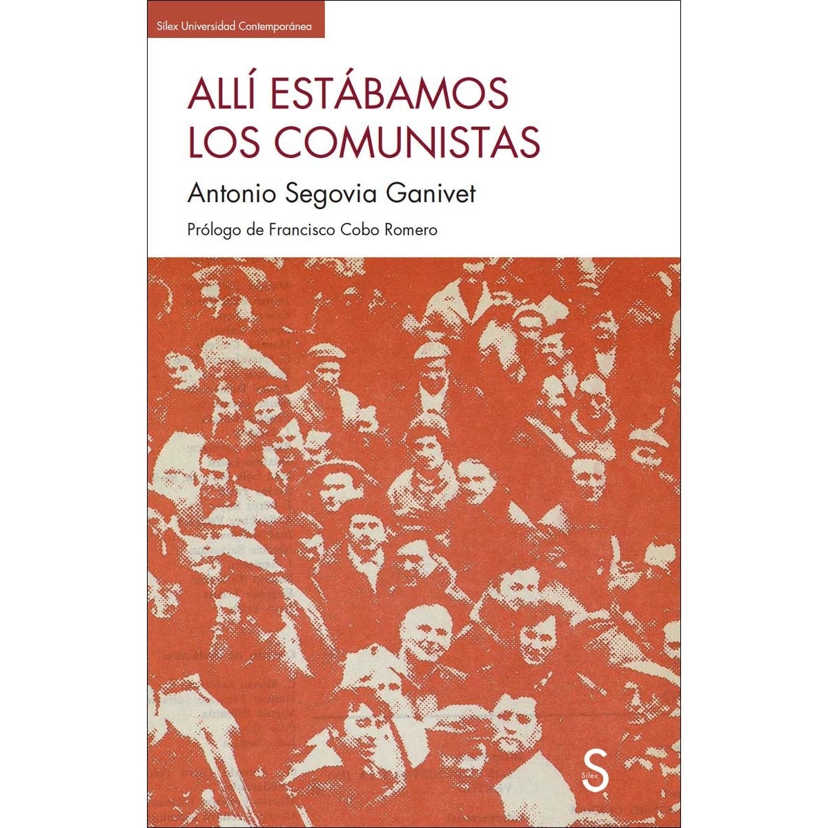 Allí estabamos los comunistas (Capa mole com abas) 1