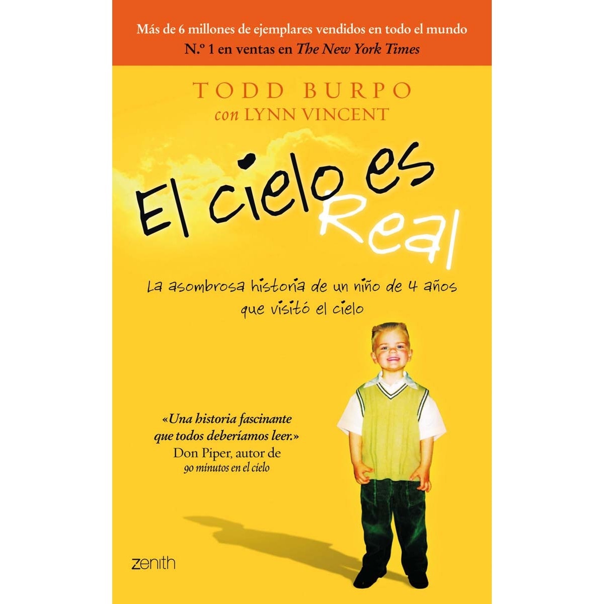 El cielo es real: La asombrosa historia de un niño de 4 años que visitó el cielo (Capa mole com abas) 1