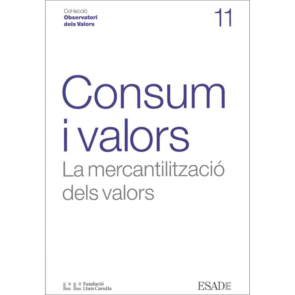 Consum i valors: La mercantilització dels valors 1