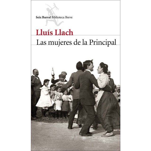 Imagem 0 de Las mujeres de la Principal (Capa mole com abas)