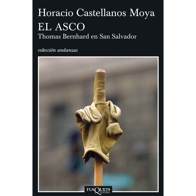 Imagem 0 de El asco: Thomas Bernhard en San Salvador (Capa mole com abas)