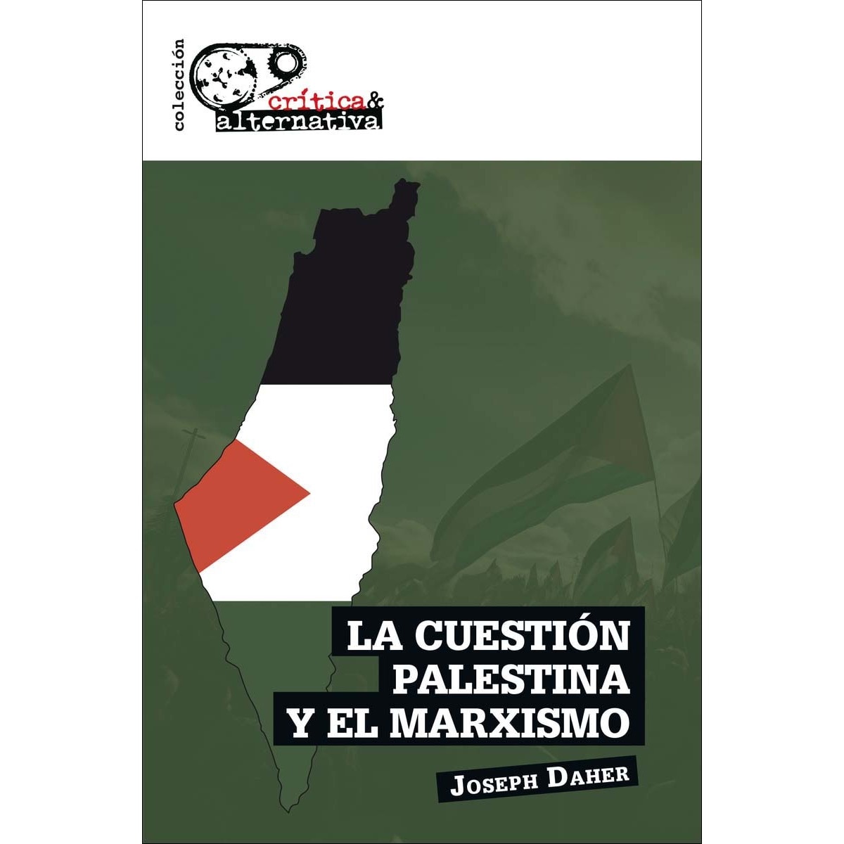 Imagem 0 de La cuestión palestina y el marxismo (Capa mole)