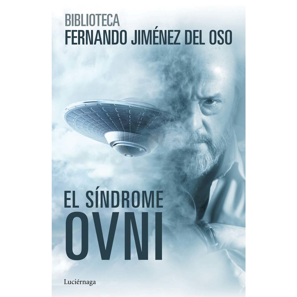 El síndrome ovni (Capa mole com abas) 1
