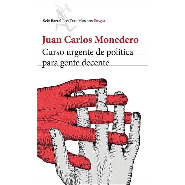 Imagen 0 de Curso urgente de política para gente decente  (Tapa blanda con solapas)