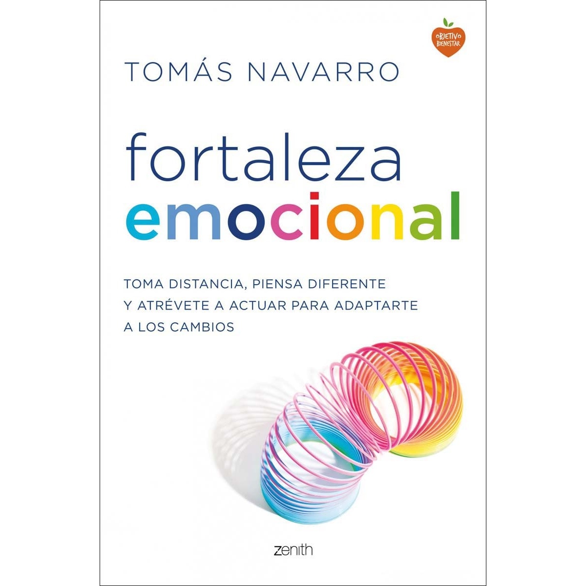 Imagem 0 de Fortaleza emocional: Toma distancia, piensa diferente y atrévete a actuar para adaptarte a los cambios (Capa mole com abas)