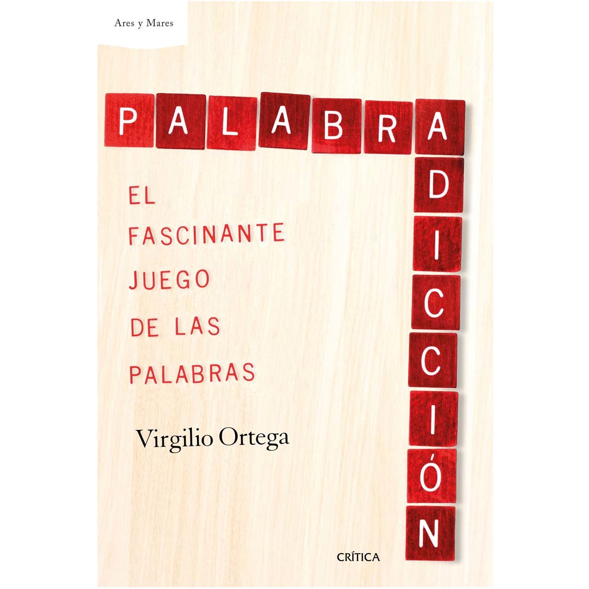 Imagem 0 de Palabradicción: El fascinante juego de las palabras (Capa mole com abas)
