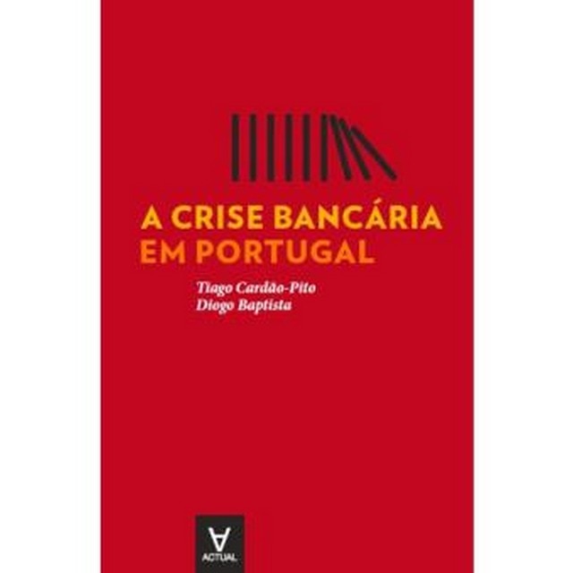 Imagem 0 de A crise bancaria em portugal