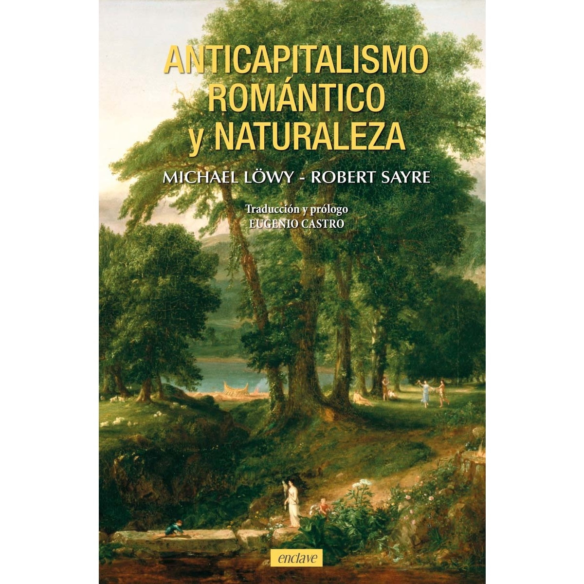 Imagem 0 de Anticapitalismo romántico y naturaleza (Capa mole)