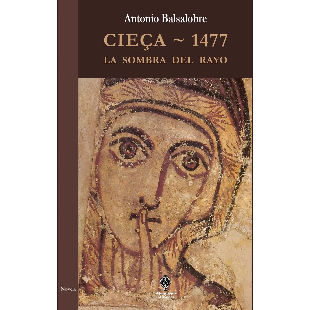 Imagem 0 de Cieça. 1477: La sombra del rayo
