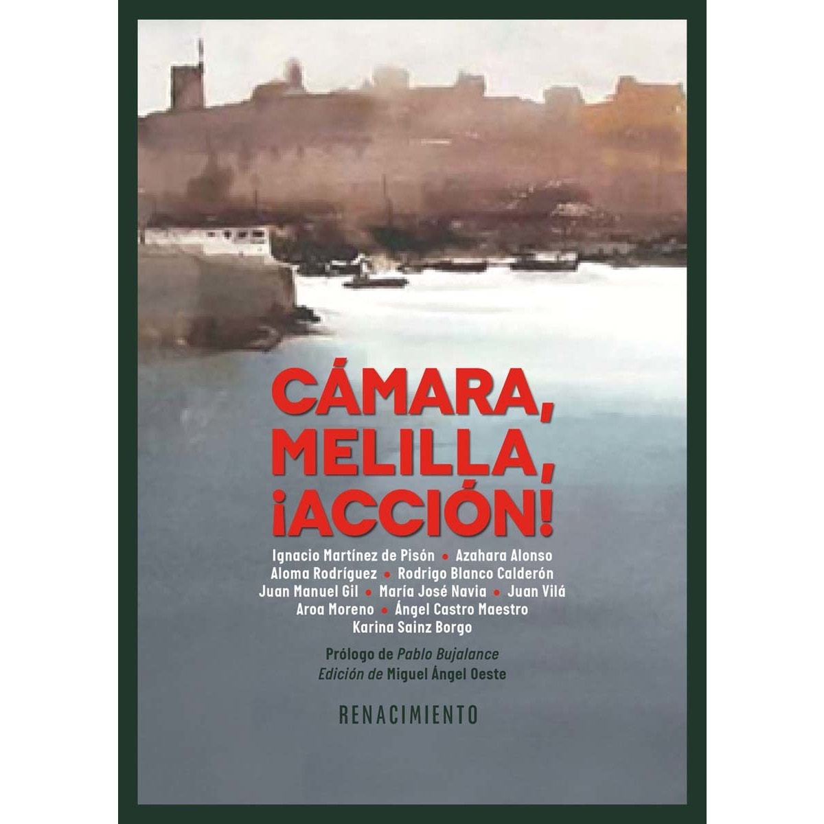 Cámara, Melilla, ¡acción! (Capa mole) 1