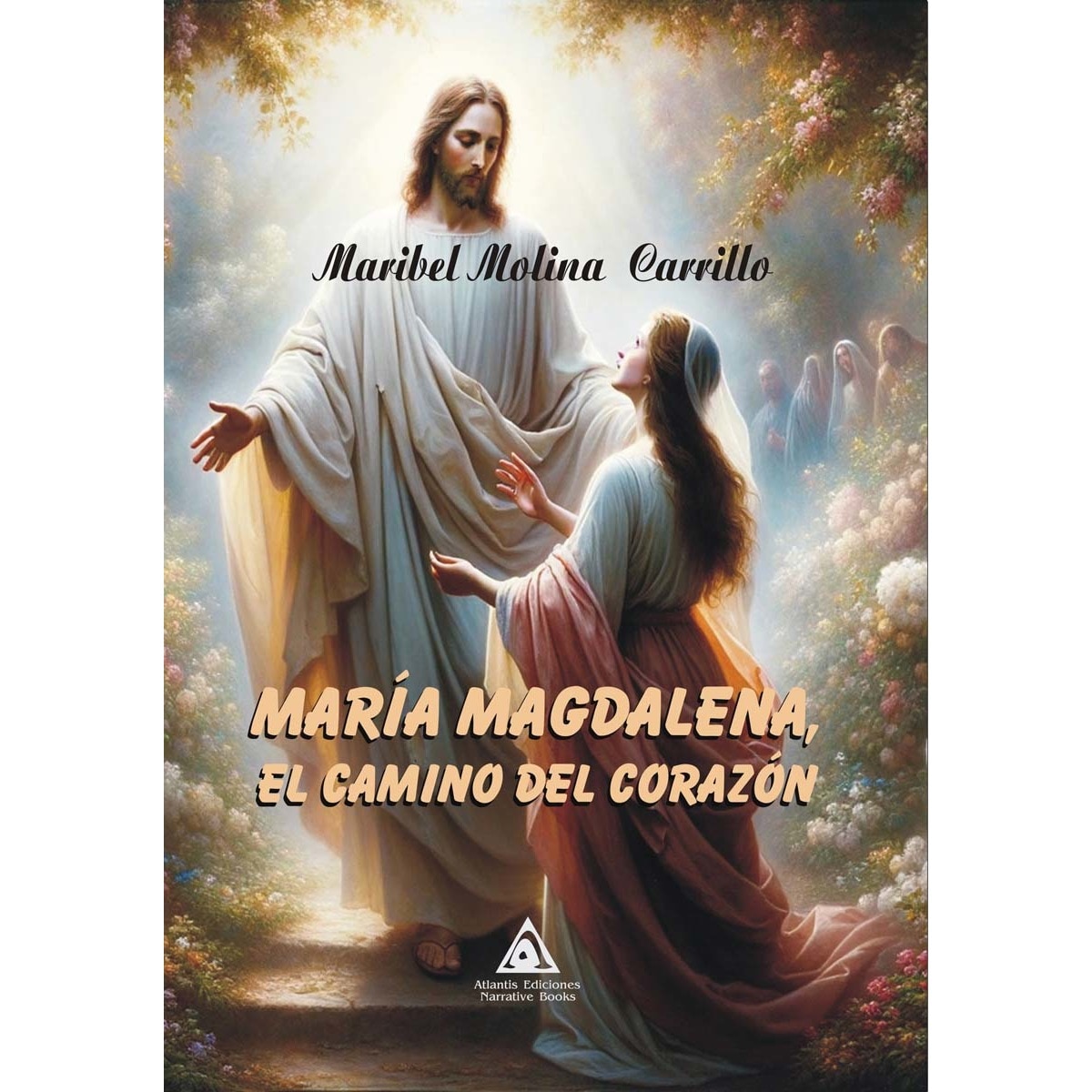 María Magdalena, el camino del corazon (Capa mole) 1