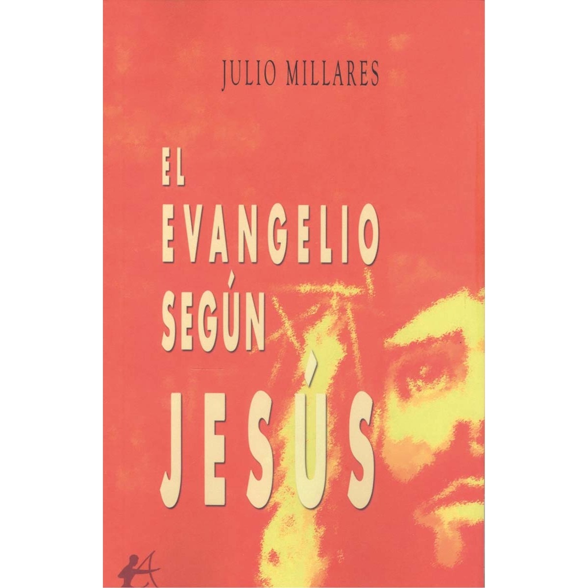 El evangelio según Jesús (Capa mole com abas) 1