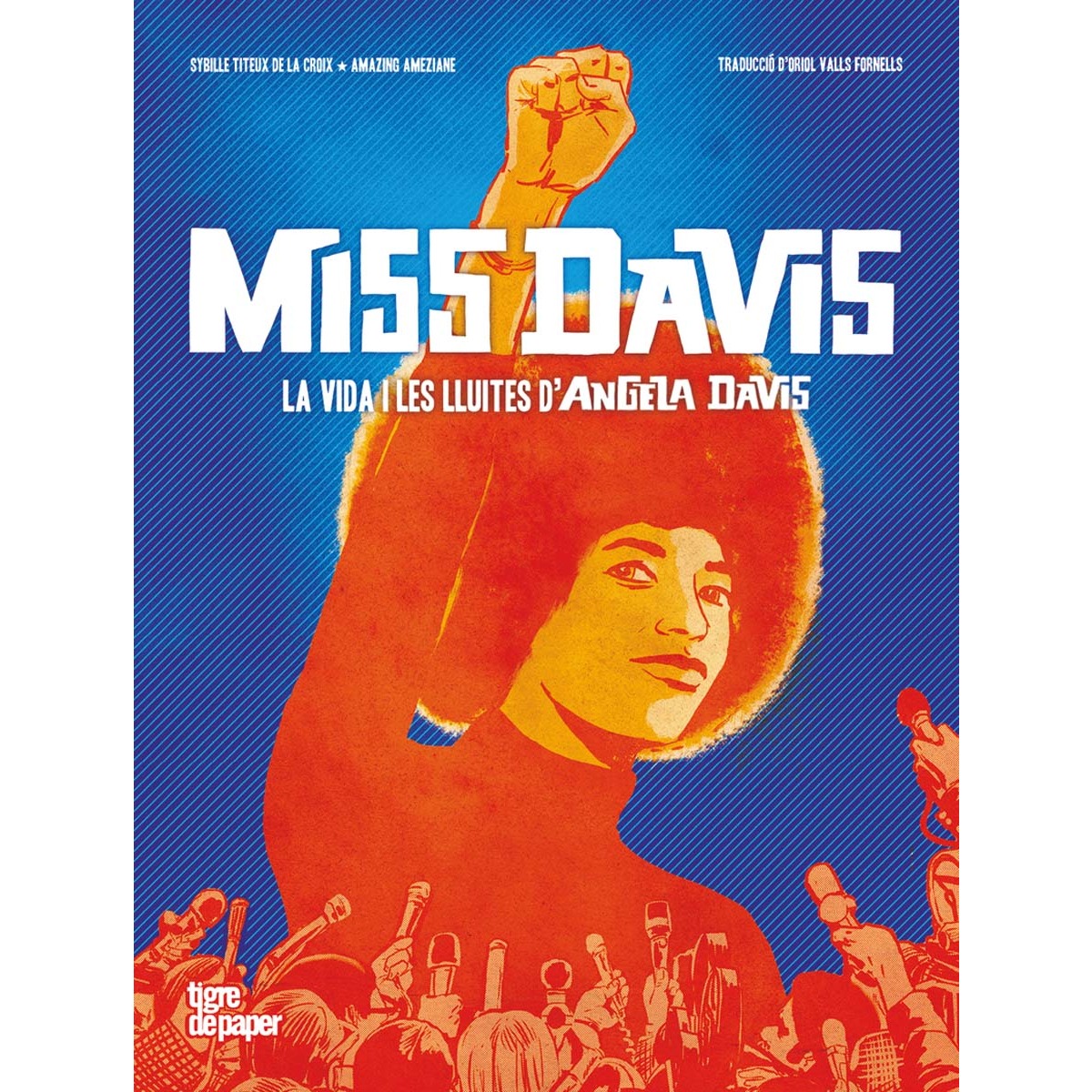 Imagem 0 de Miss Davis: La vida i les lluites d'Angela Davis (Capa dura)