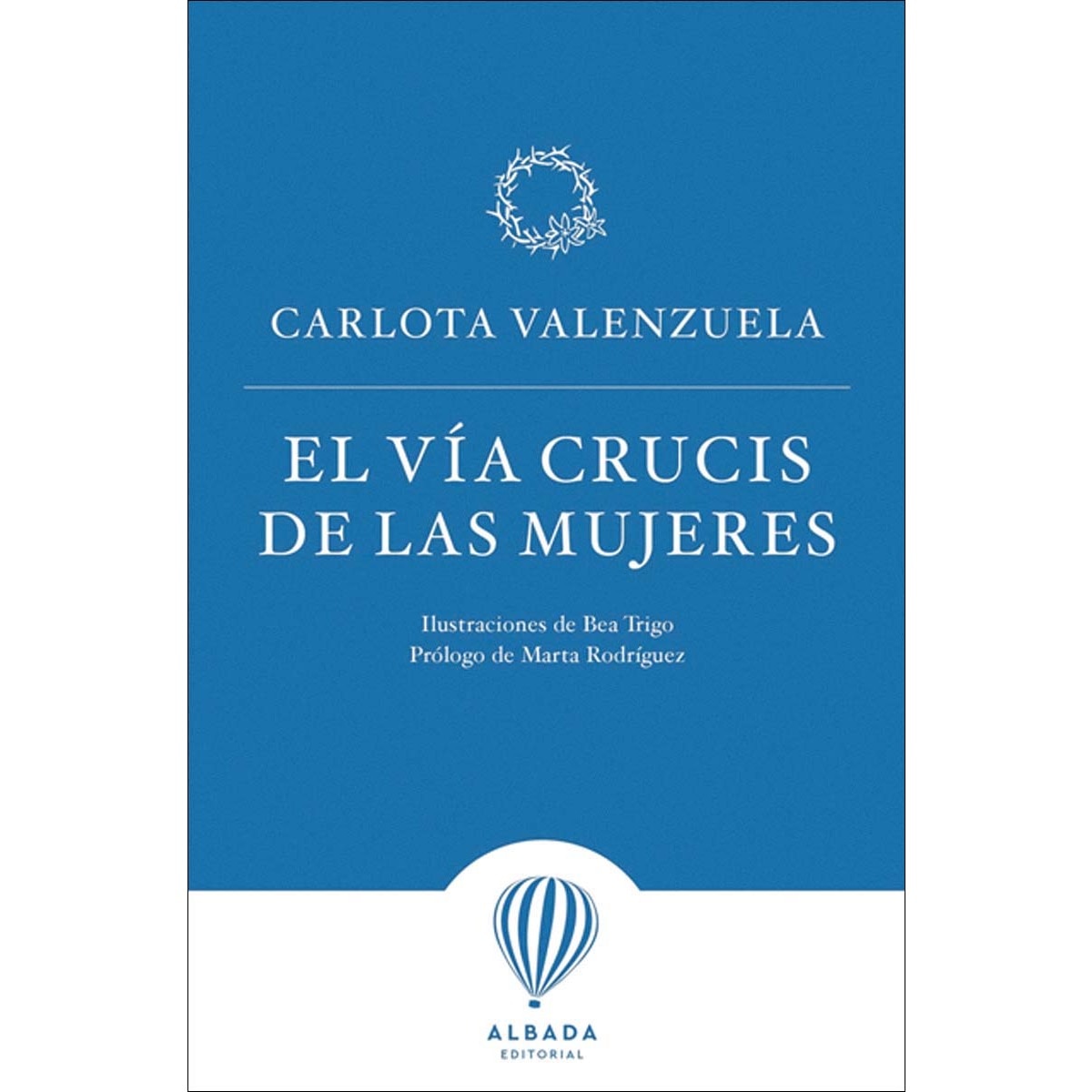 Imagen 0 de El vía crucis de las mujeres