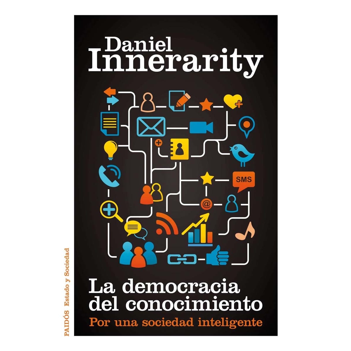 La democracia del conocimiento: Por una sociedad inteligente (Capa mole com abas) 1