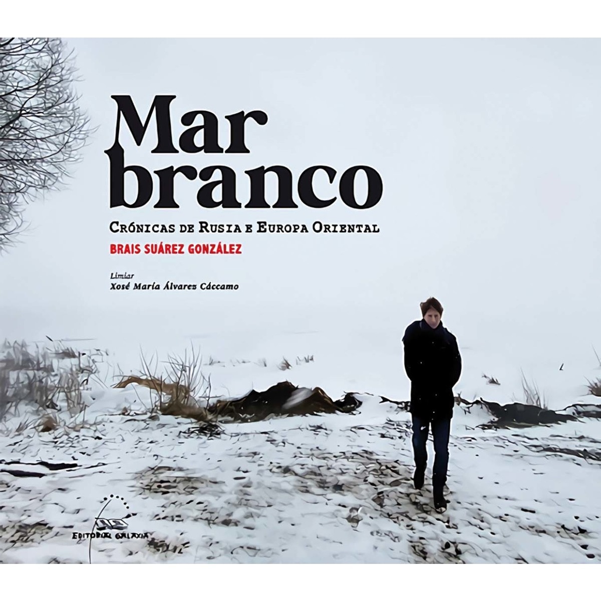 Mar Branco: Crónicas de Rusia e Europa Oriental (Capa mole) 1