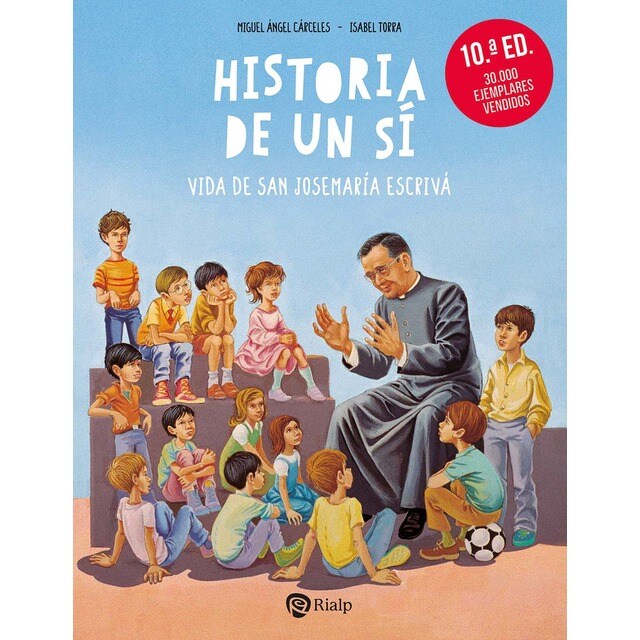 Imagen 0 de Historia de un sí: Vida de San Josemaría Escrivá  (Tapa blanda)