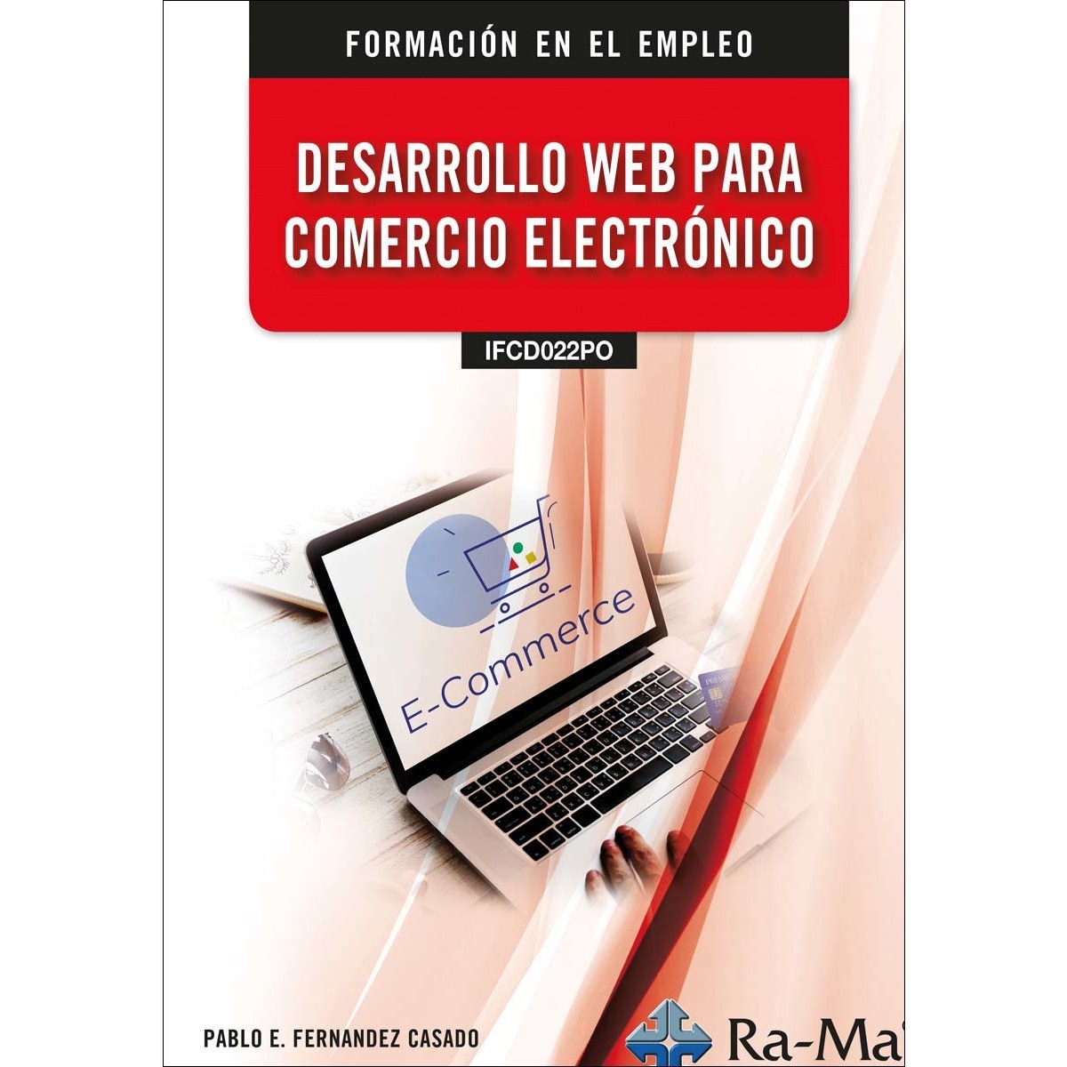 (IFCD022PO) Desarrollo web para comercio electrónico (Capa mole) 1