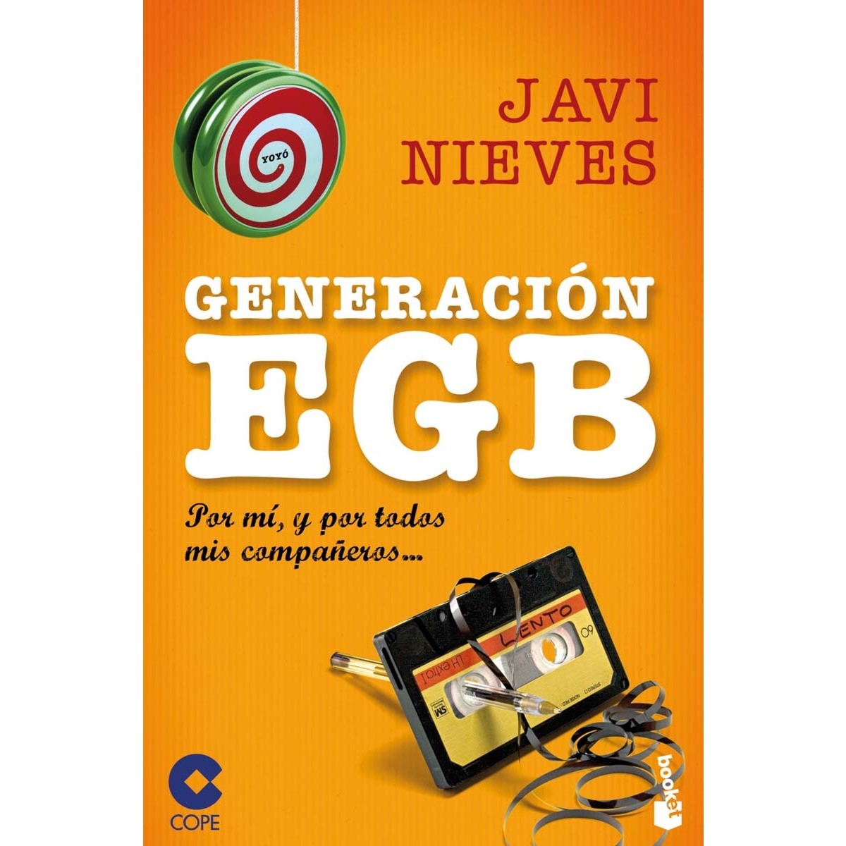 Imagen 0 de Generación EGB: Por mí, y por todos mis compañeros...  (Bolsillo) (Tapa blanda)