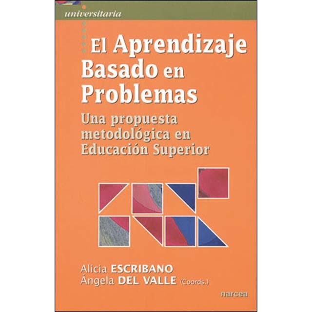 Imagen 0 de El Aprendizaje Basado en Problemas: Una propuesta metodológica en Educación Superior  (Tapa blanda)