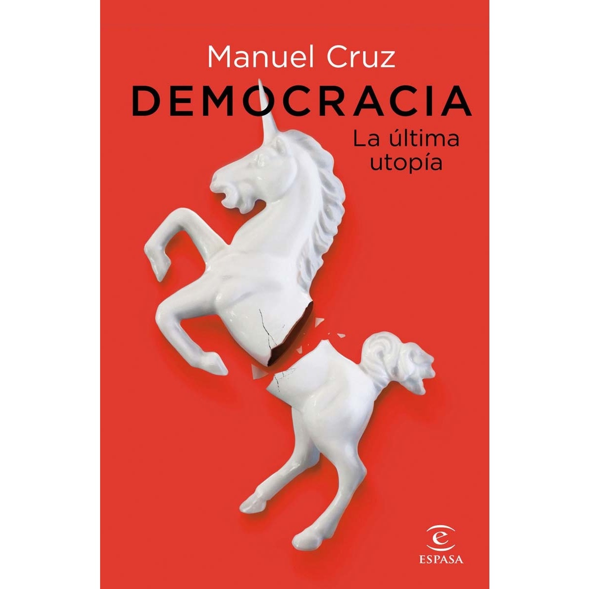 Democracia. La última utopía (Capa mole com abas) 1