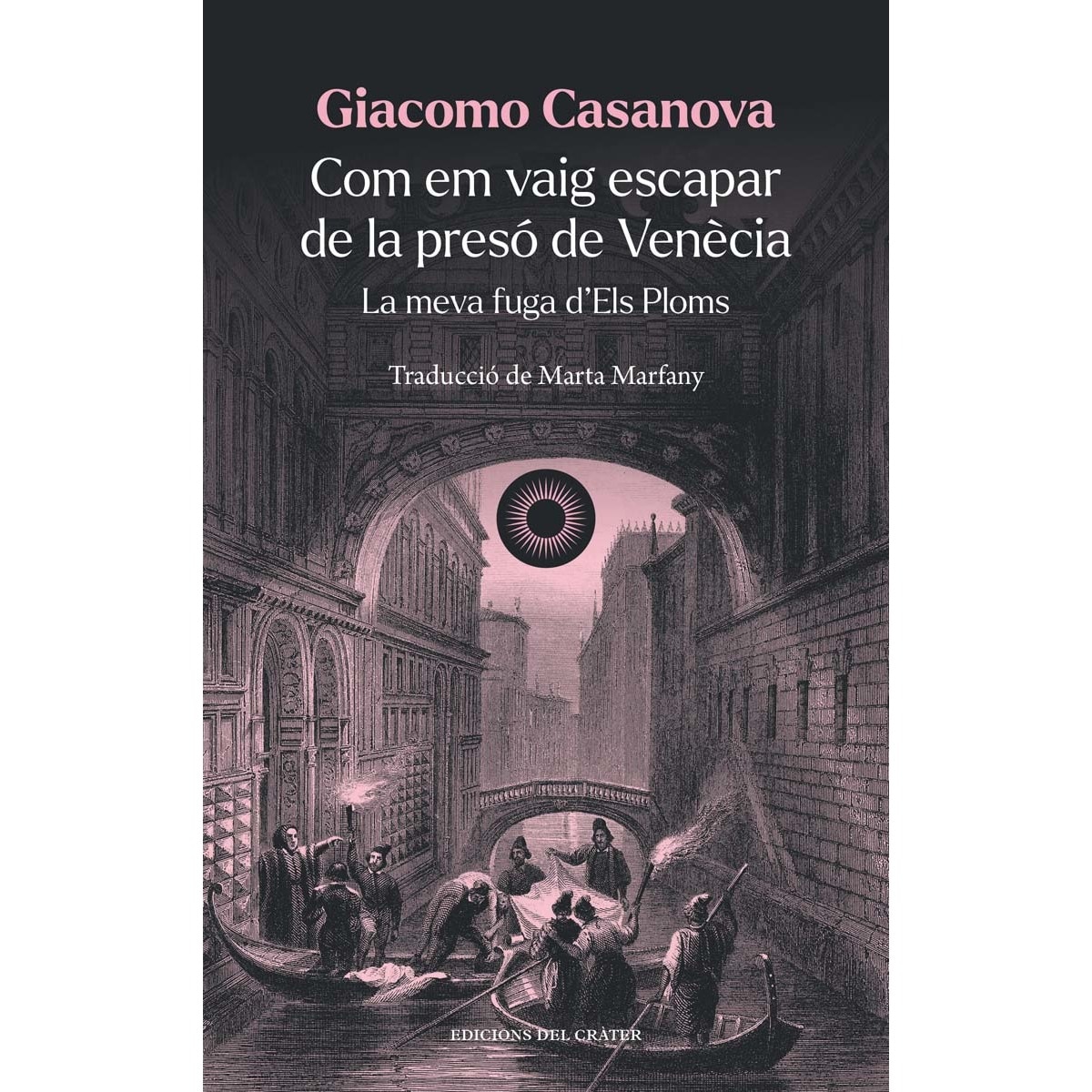 Imagem 0 de Com em vaig escapar de la presó de Venècia: La meva fuga d&Els Ploms