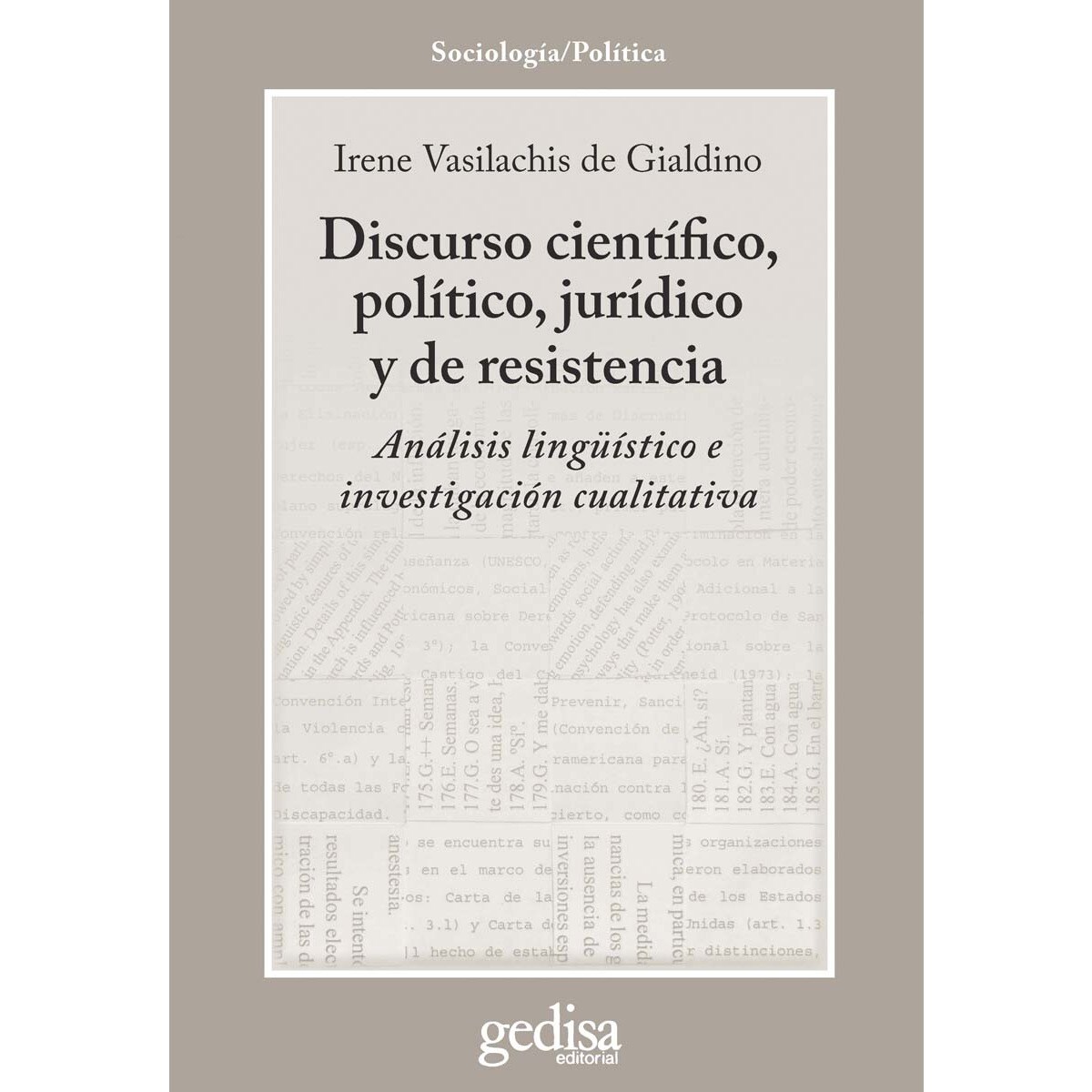 Discurso científico, político, jurídico y de resistencia: Análisis lingüístico e investigación cualitativa(Tapa blanda) 1
