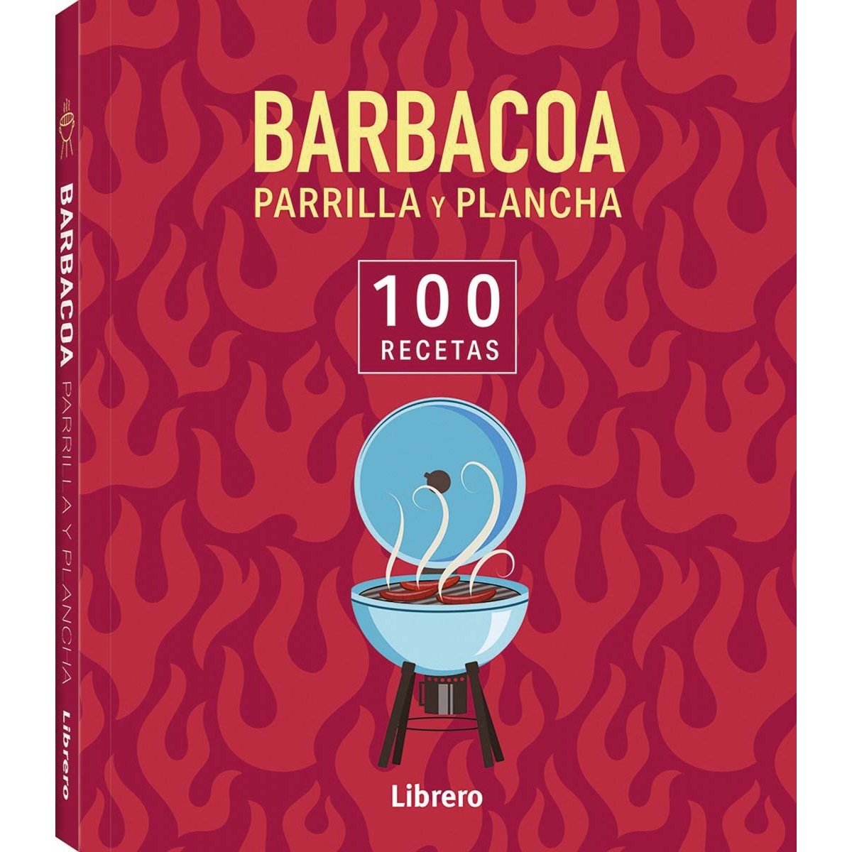 100 RECETAS BARBACOA, PARRILLA Y PLANCHA 1