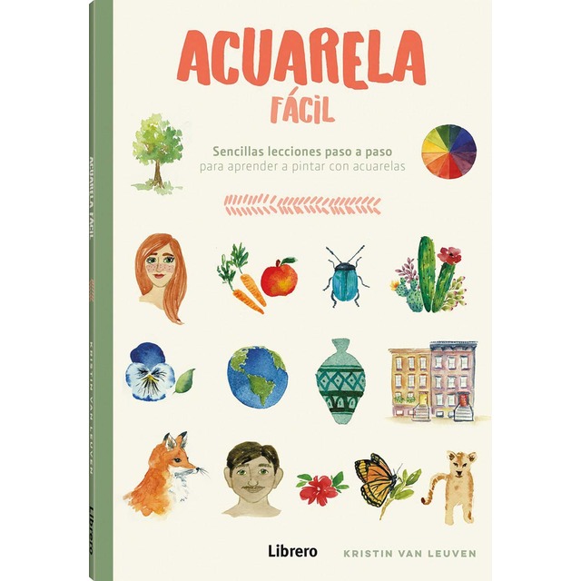 Imagem 0 de ACUARELA FACIL: SENCILLAS LECCIONES PASO A PASO PARA APRENDER A PINTAR CON ACUARELA
