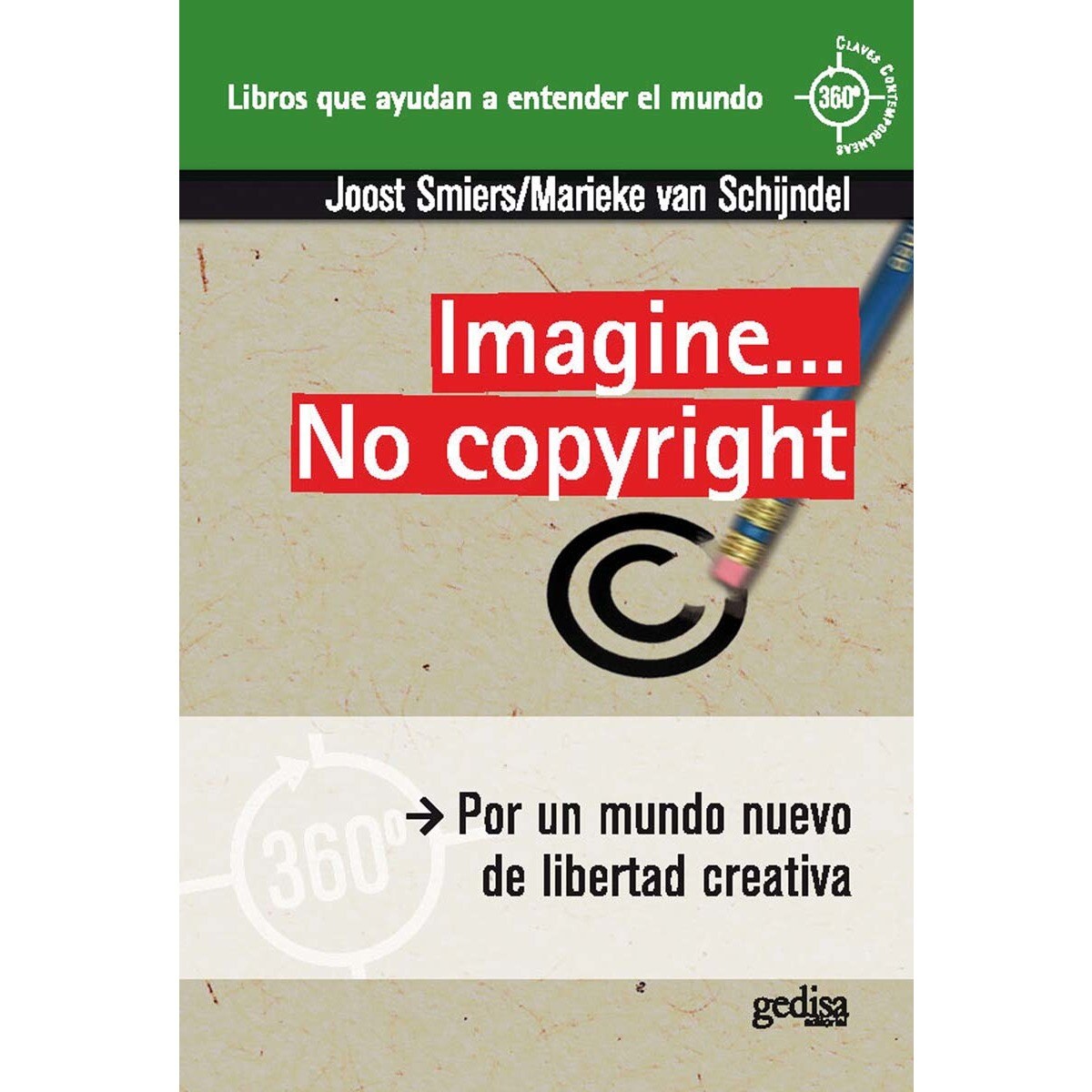 Imagine... No copyright: Para un mundo nuevo de libertad creativa (Capa mole) 1