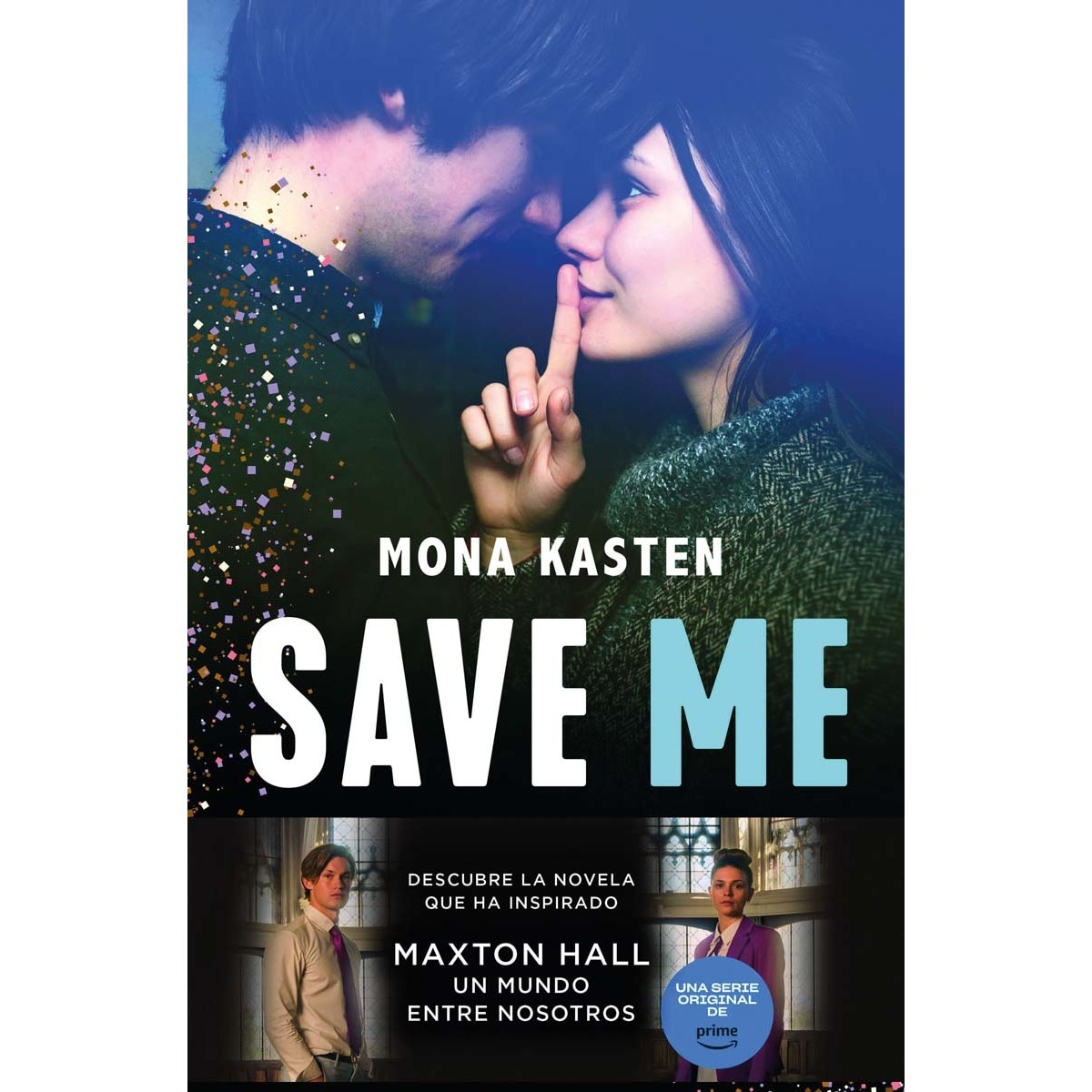 Save Me (Serie Save 1): La novela que ha inspirado la serie Maxton Hall (Capa mole com abas) 1