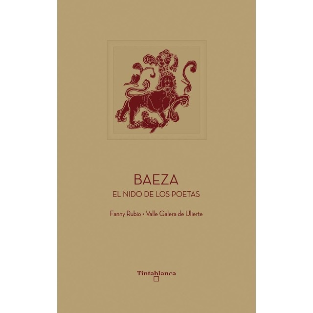 Imagen 0 de Baeza: El nido de los poetas