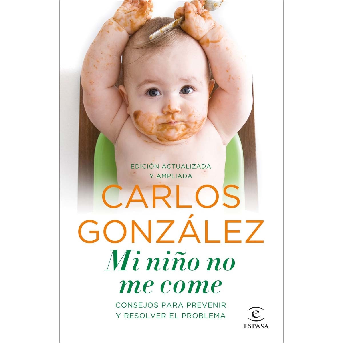 Imagem 0 de Mi niño no me come: Consejos para prevenir y resolver el problema (Capa mole com abas)