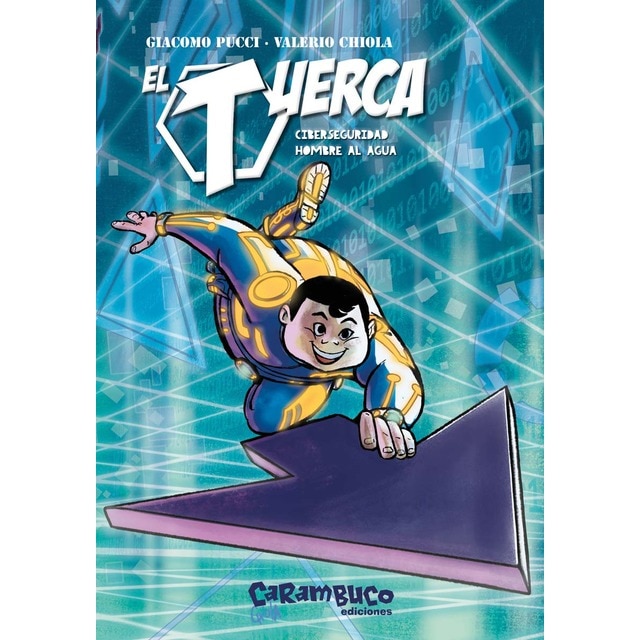 Imagem 0 de El Tuerca. Ciberseguridad. Hombre al agua (Capa mole)