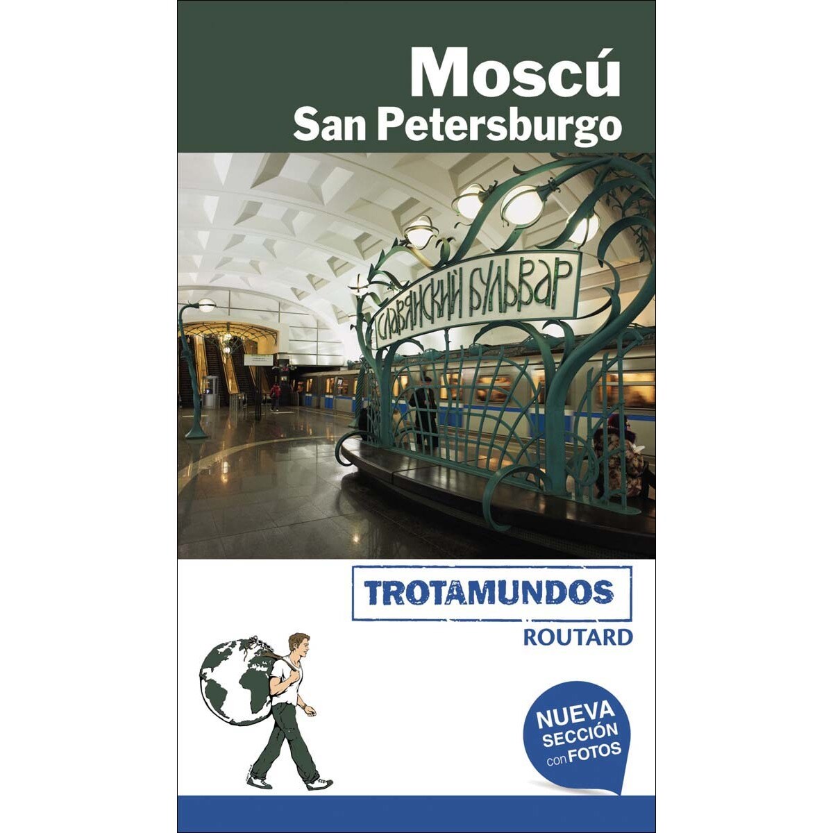 Moscú y San Petersburgo (Capa mole) 1