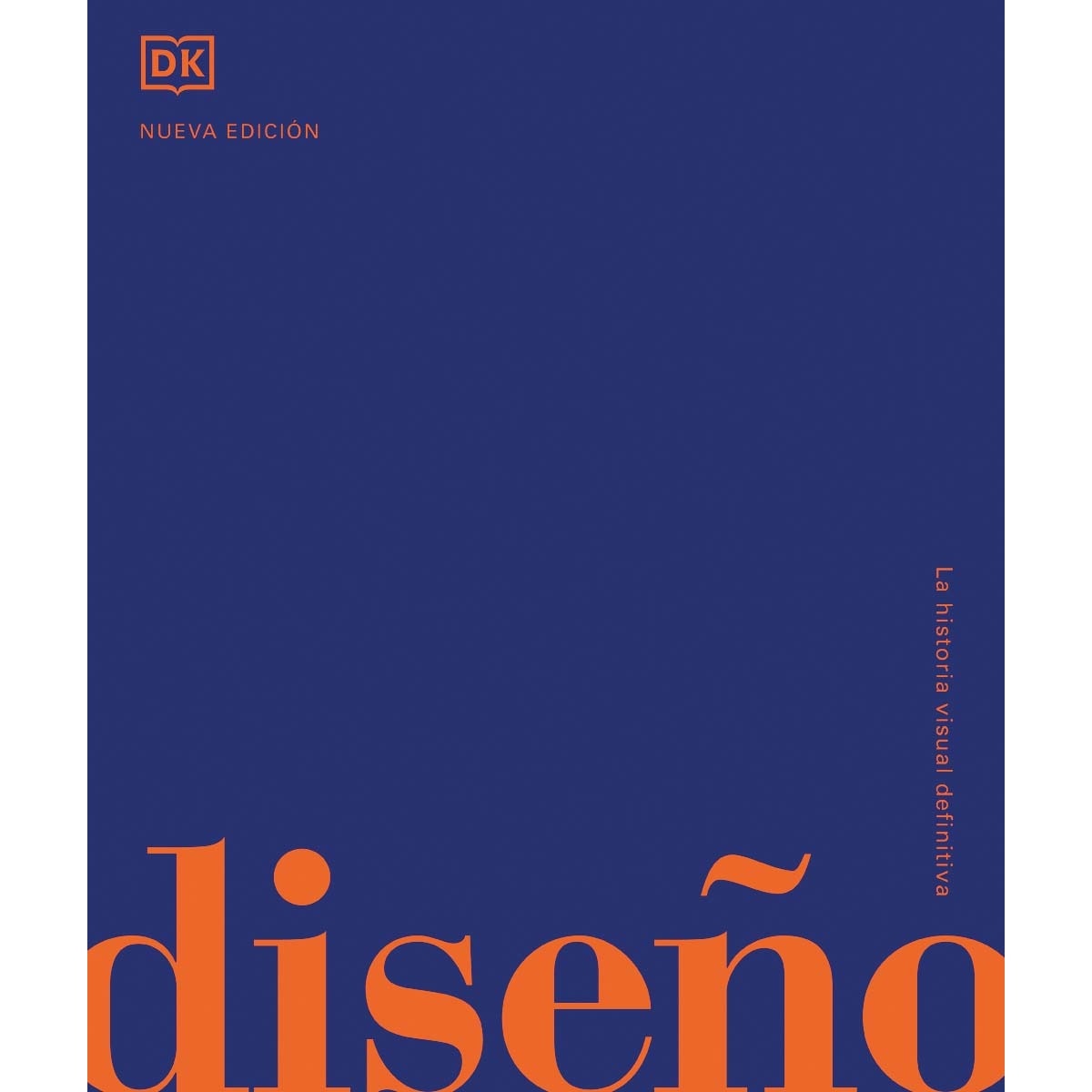 Diseño: La historia visual definitiva (Capa dura) 1