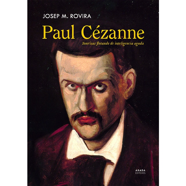 Paul Cézzane. Sonrisas flotando de inteligencia aguda 1