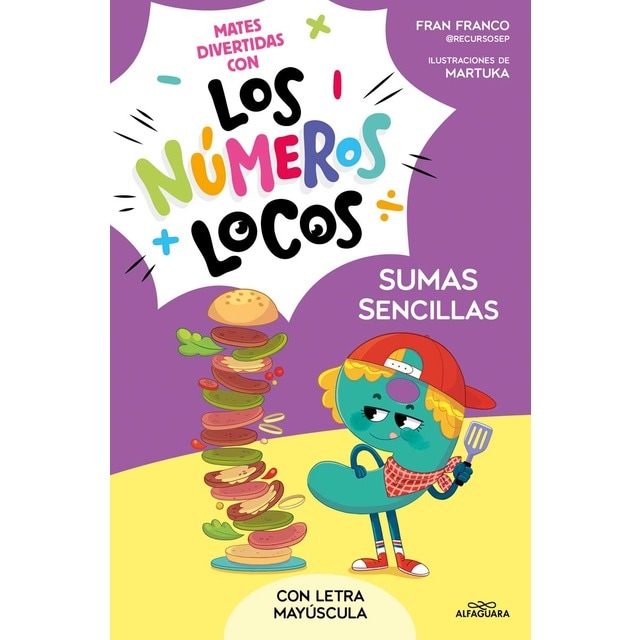 Imagen 0 de Los Números Locos 3 - Sumas sencillas (con letra mayúscula)  (Tapa blanda)