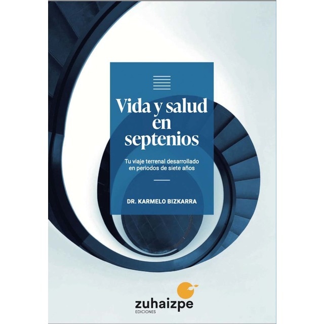 Imagem 0 de Vida y salud en septenios: Tu viaje terrenal desarrollado en periodos de siete años (Capa mole com abas)
