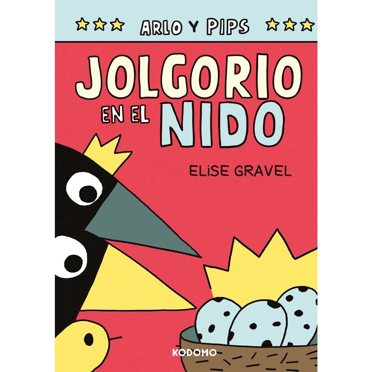 Imagem 0 de Arlo y Pips 3: Jolgorio en el nido (Capa dura)
