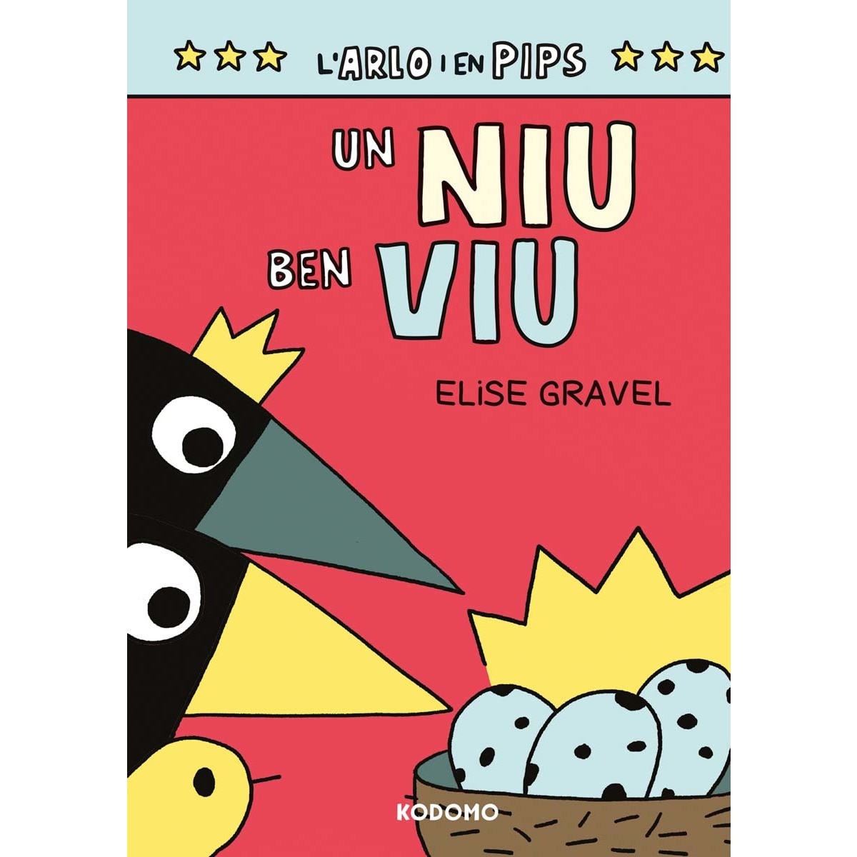 Imagem 0 de L´Arlo i en Pips 3: Un niu ben viu (Edició en català) (Capa dura)