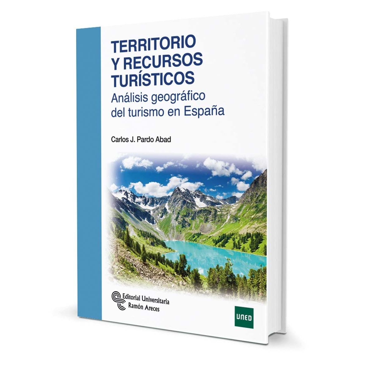 Imagem 0 de Territorio y recursos turísticos: Análisis geográfico del turismo en España (Capa mole)