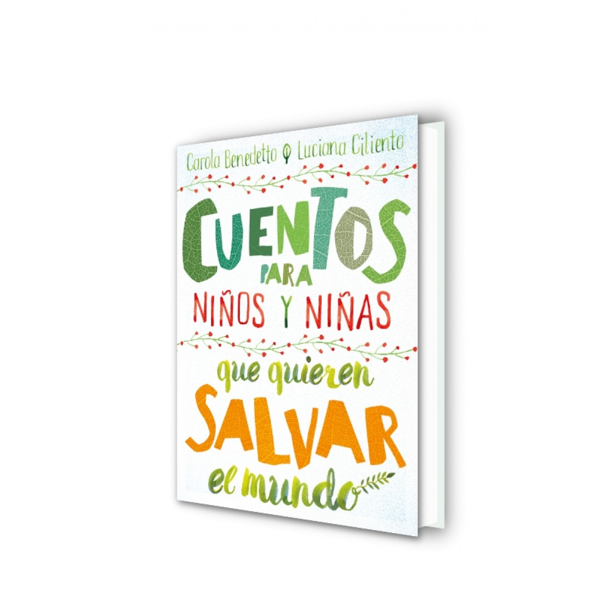 Cuentos para niños y niñas que quieren salvar el mundo (Tapa dura) 7