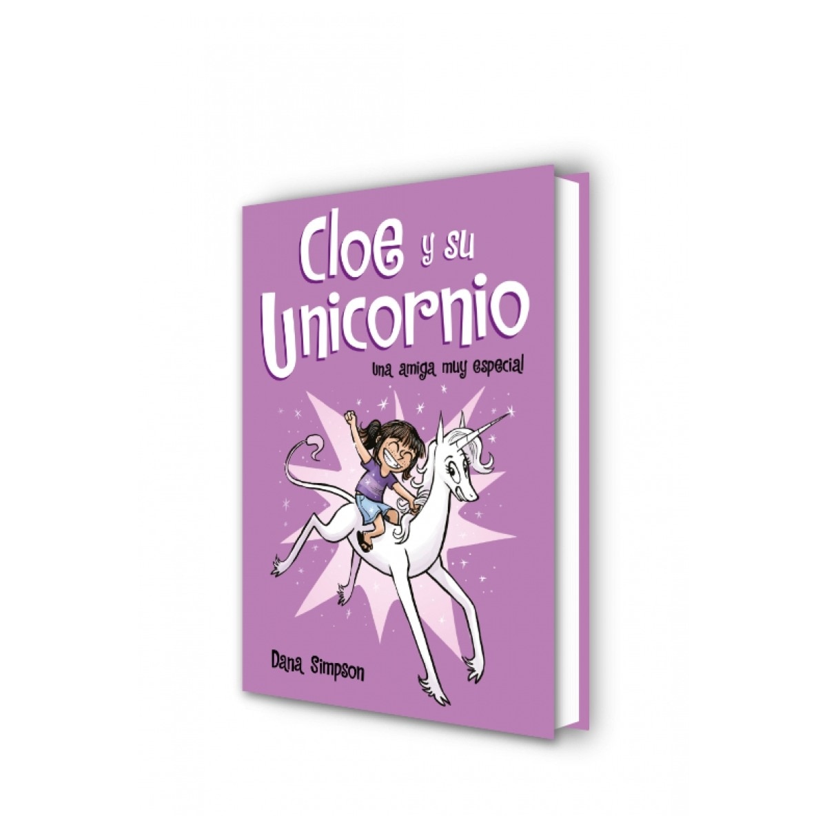 Una amiga muy especial (Cloe y su Unicornio 1)  (Tapa dura) 7