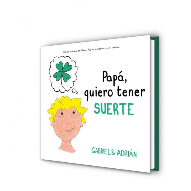 Papá, quiero tener suerte: Un cuento sobre la importancia de esforzarse para lograr lo que queremos (Tapa dura) 7