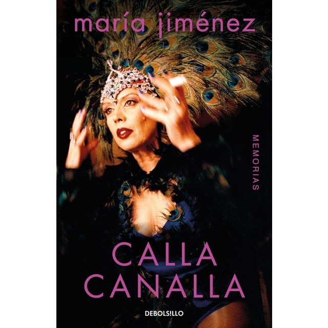 Imagen 0 de Calla canalla. Memorias